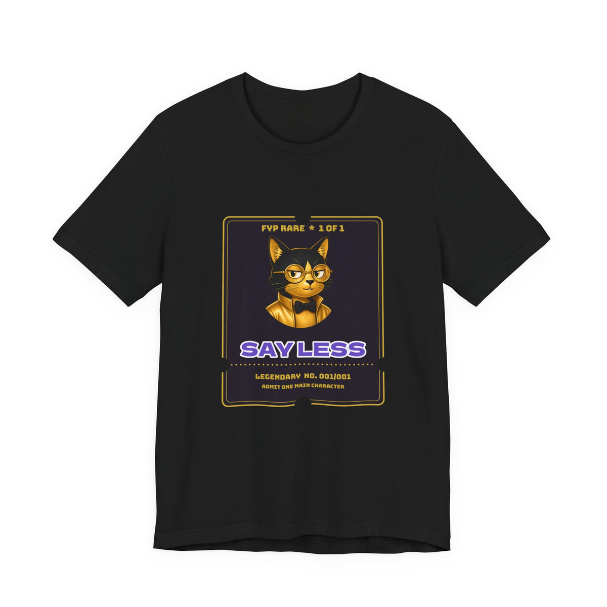 Say Less Tee | Boss | 1-of-1