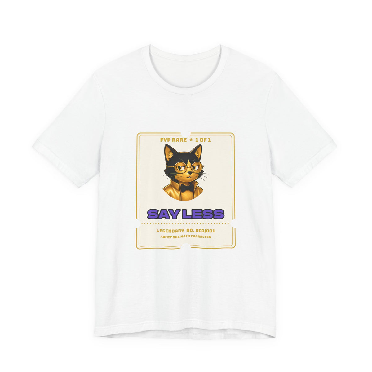 Say Less Tee | Boss | 1-of-1